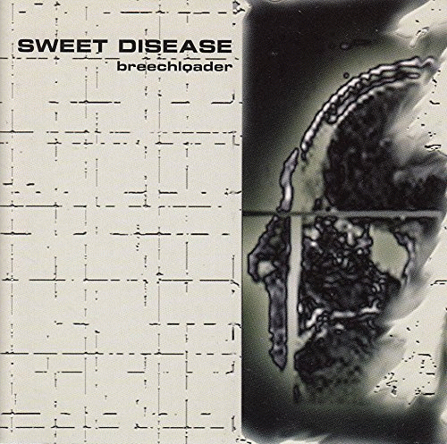 Sweet Disease : Breechloader
